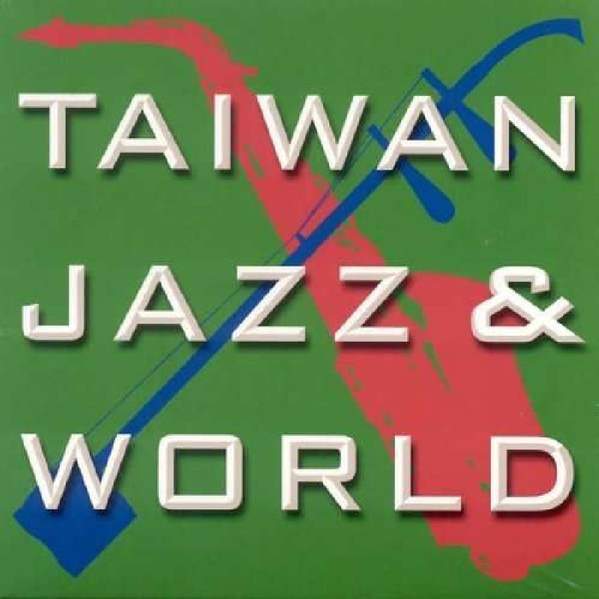 Afbeelding van Various Artists - Taiwan Jazz & World