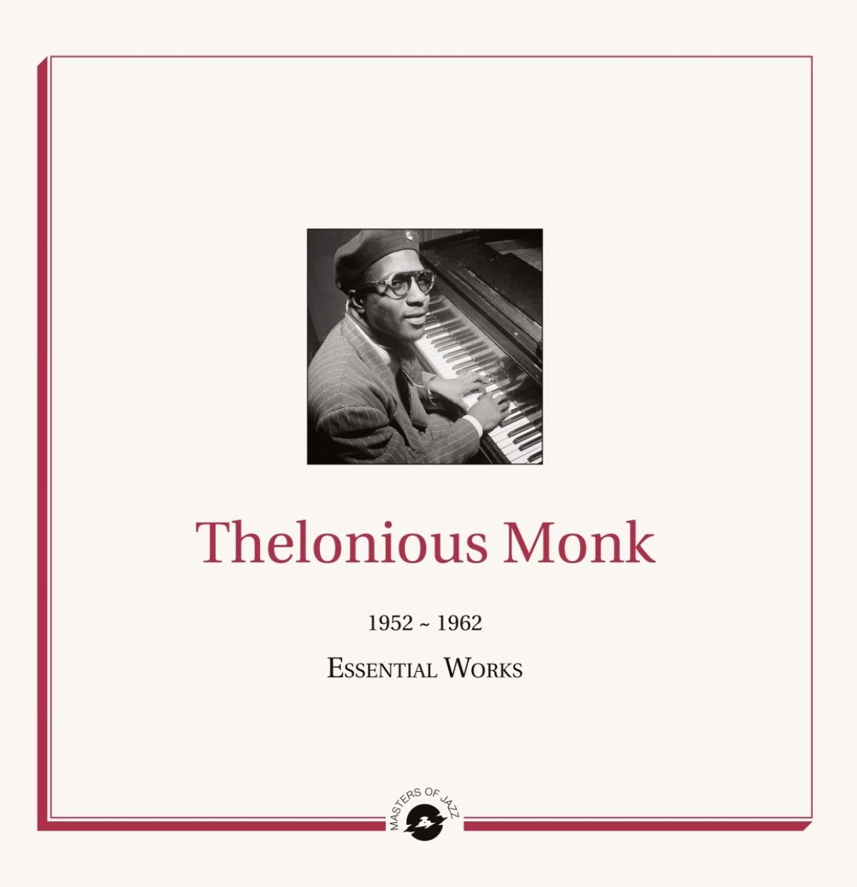 Thelonious Monk - Essential Works 1952 - 1962
