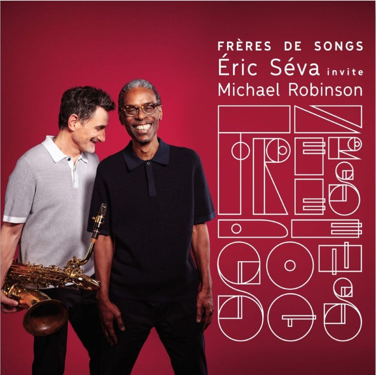 Afbeelding van Éric Séva & Michael Robinsin - Frères de Songs