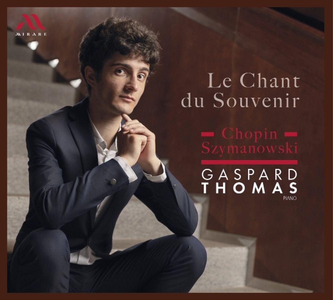 Gaspard Thomas - Szymanowski: Le Chant Du Souvenir
