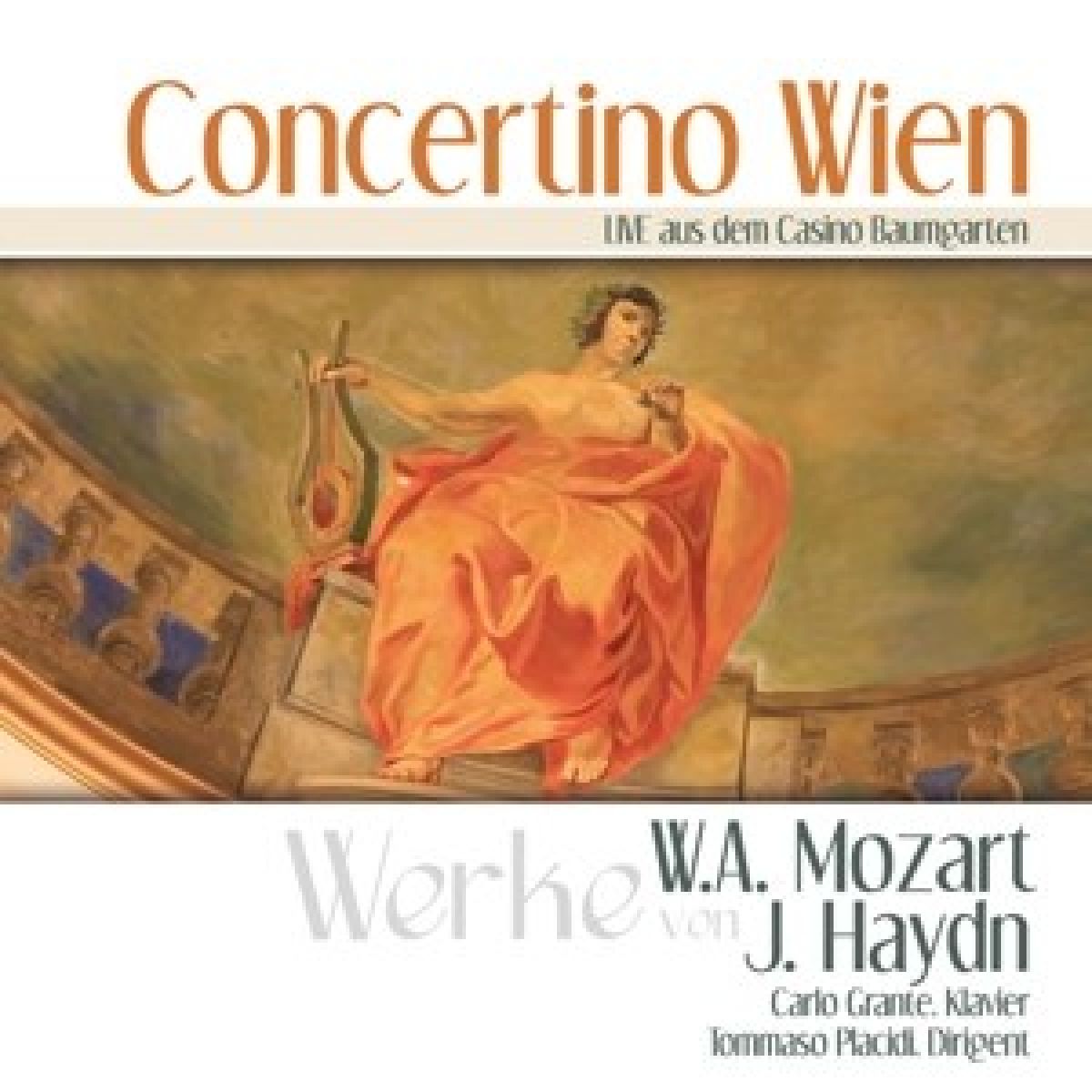 Afbeelding van Carlo Grante, Concertino Wien, Tommaso Placidi - Concertino Wien, Live Aus Dem Casino Boumgarten