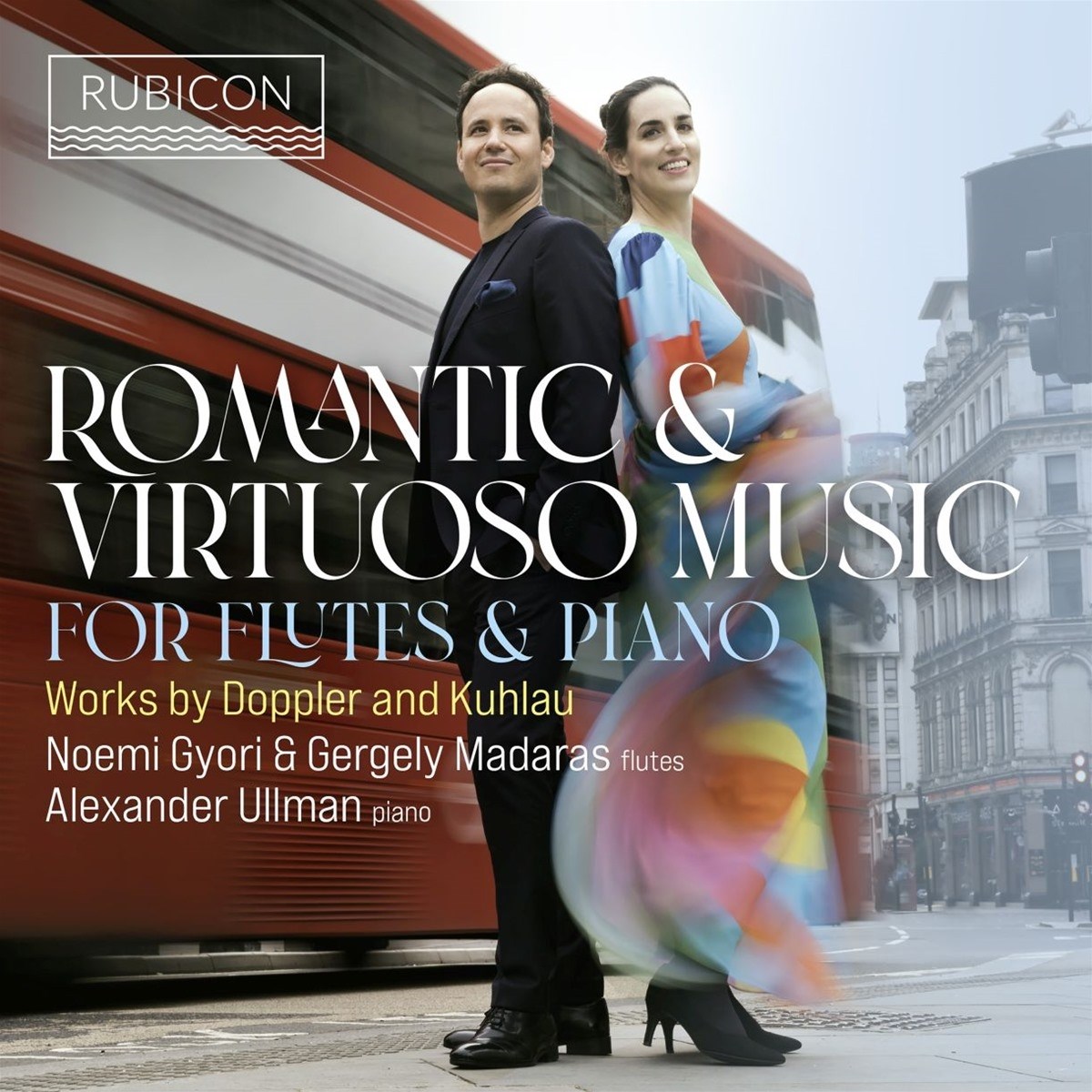 Noemi Gyori, Gergely Maderas & Alexander Ullman - Doppler and Kuhlau: Romantic and Virtuoso Music For Flutes and Piano