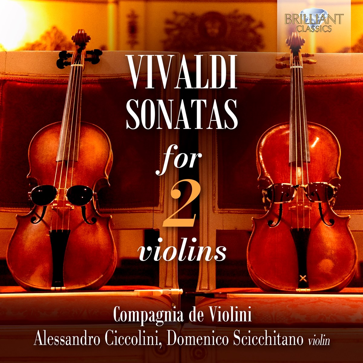 Compagnia De Violini, Alessandro Ciccolini, Domenico Scicchitano - Vivaldi: Sonatas For 2 Violins