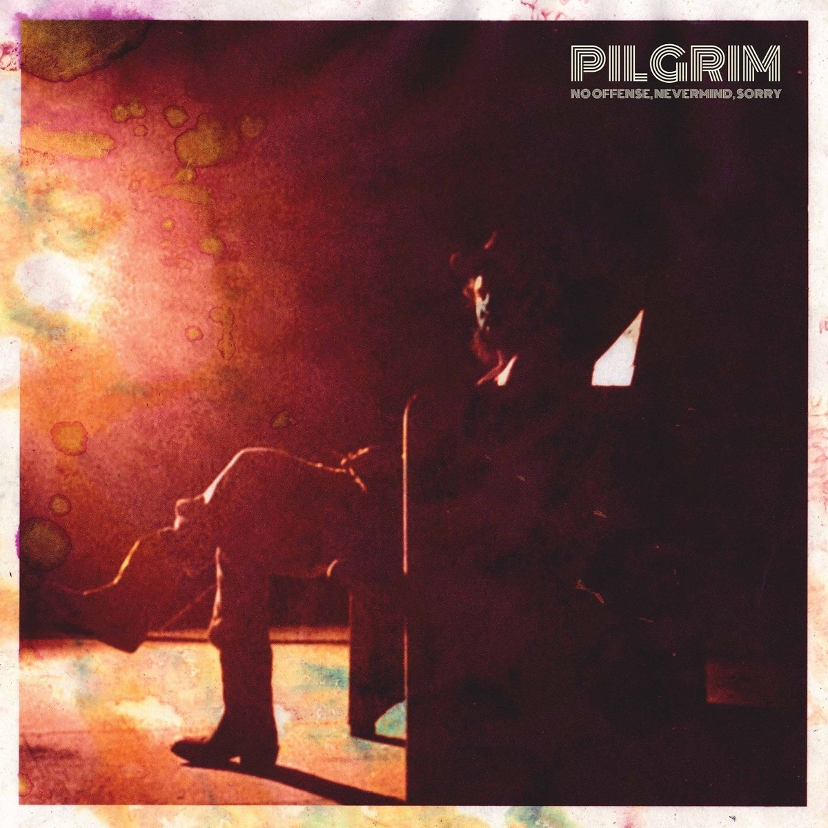 Afbeelding van Pilgrim - No Offense, Nevermind, Sorry