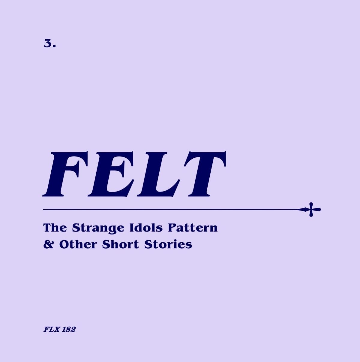 Afbeelding van Felt - The Strange Idols Pattern And Other Short Stories