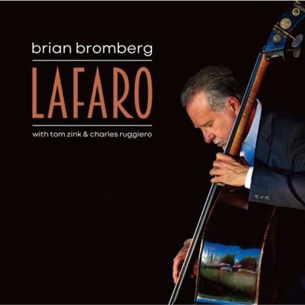 Afbeelding van Brian Bromberg With Tom Zink, Charles Ruggiero - Lafaro