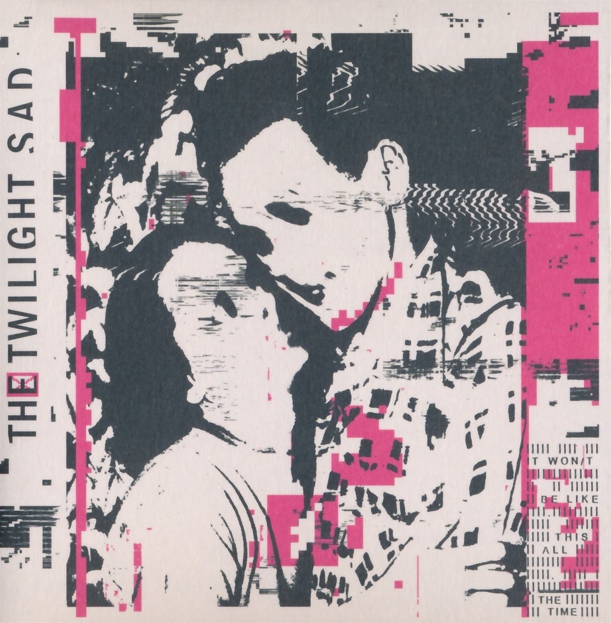 Afbeelding van The Twilight Sad - It Won't Be Like This All The Time