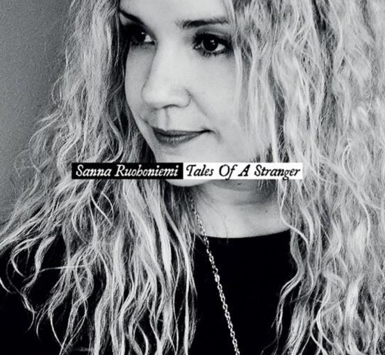 Sanna Ruohoniemi - Tales Of A Stranger