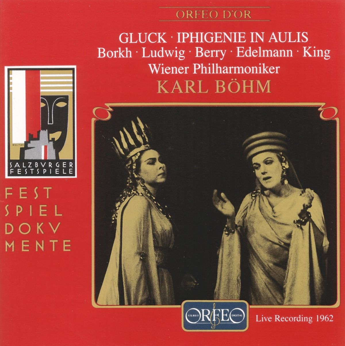 Christa Ludwig, Inge Borkh, James King, Walter Berry, Otto Edelmann, Karl Böhm, Wiener Philharmoniker - Gluck: Iphigénie In Aulis, Live Recording 1962