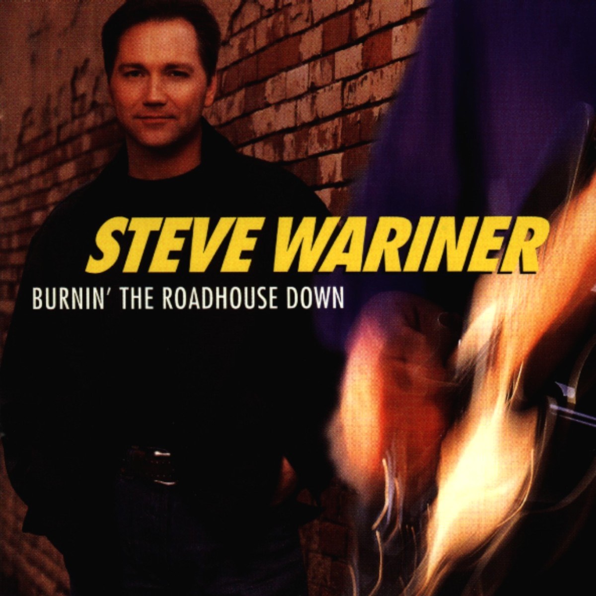 Afbeelding van Steve Wariner - Burnin' The Roadhouse Down