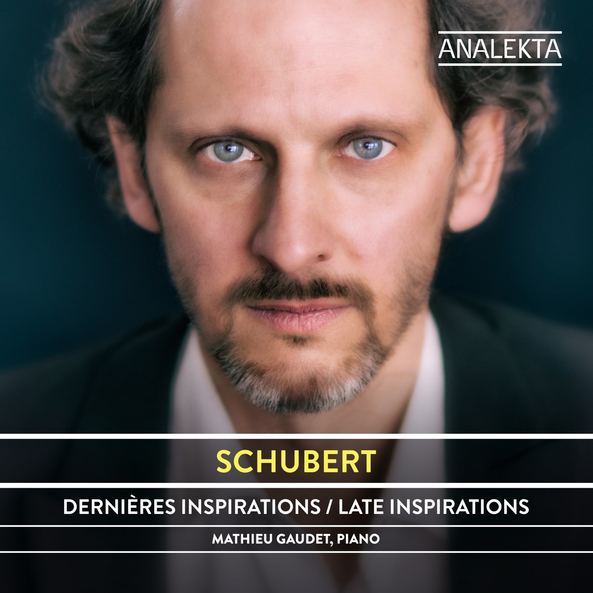 Mathieu Gaudet - Schubert: Dernières Inspirations | Late Inspirations