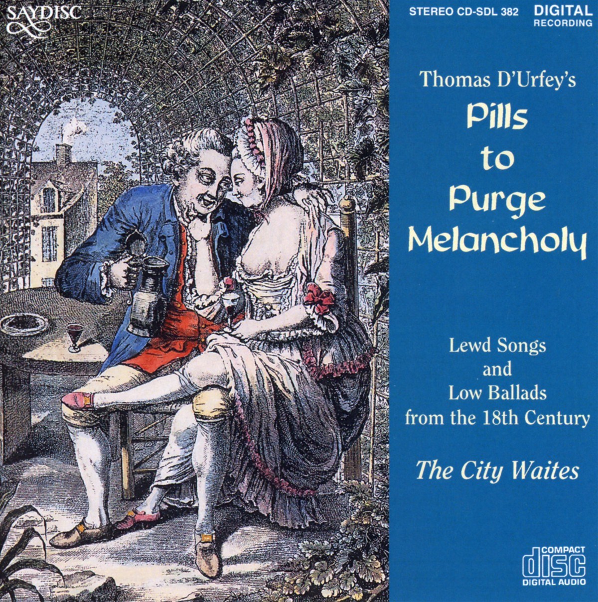 Afbeelding van The City Waites - Thomas D'Urfey's Pills To Purge Melancholy - Lewd Songs And Low Ballads From The 18th Century