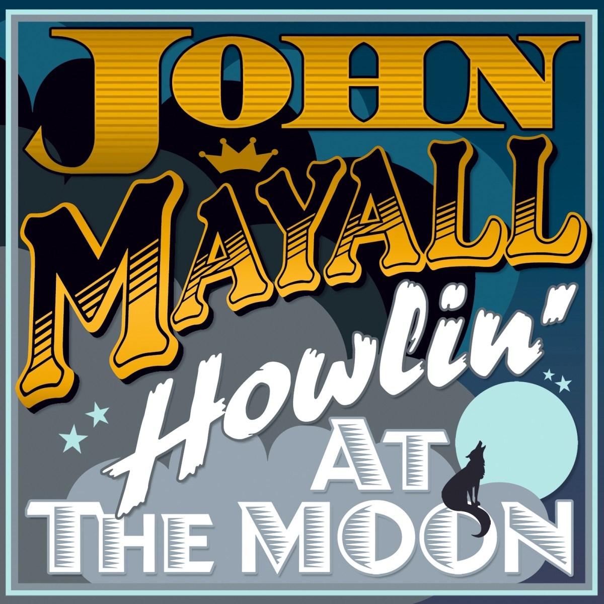 John Mayall - Howling At The Moon