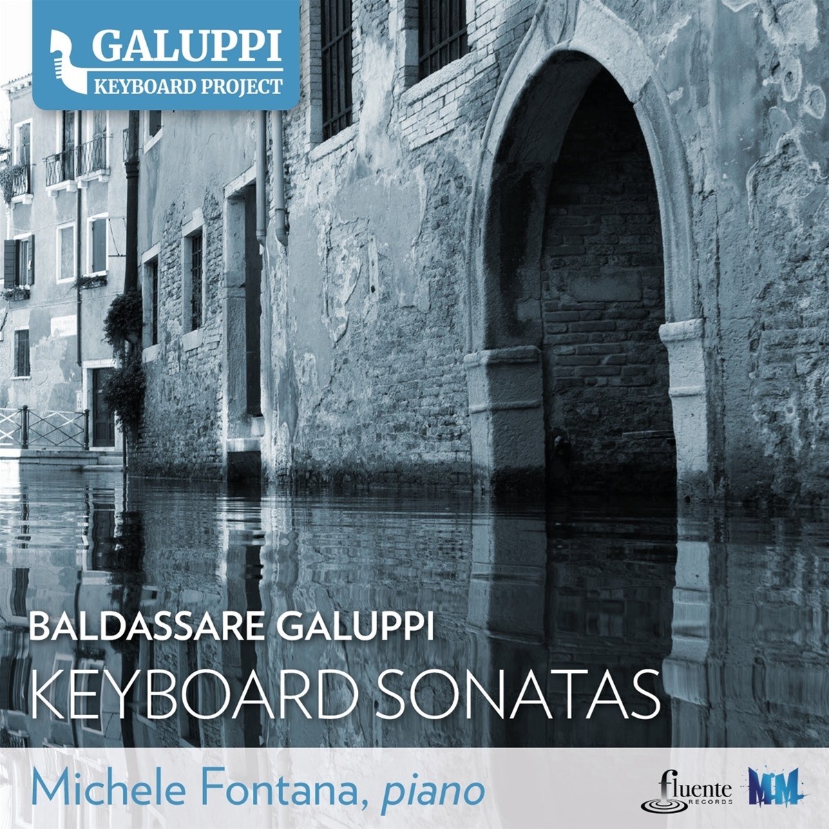 Michele Fontana - Galuppi: Keyboard Sonatas Vol. 1