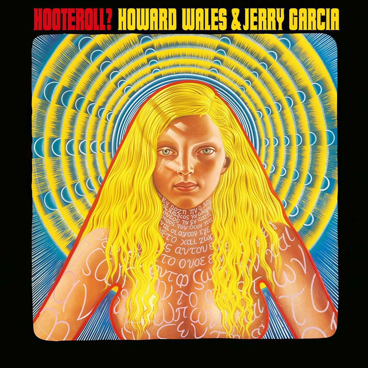 Howard Wales & Jerry Garcia - Hooteroll?