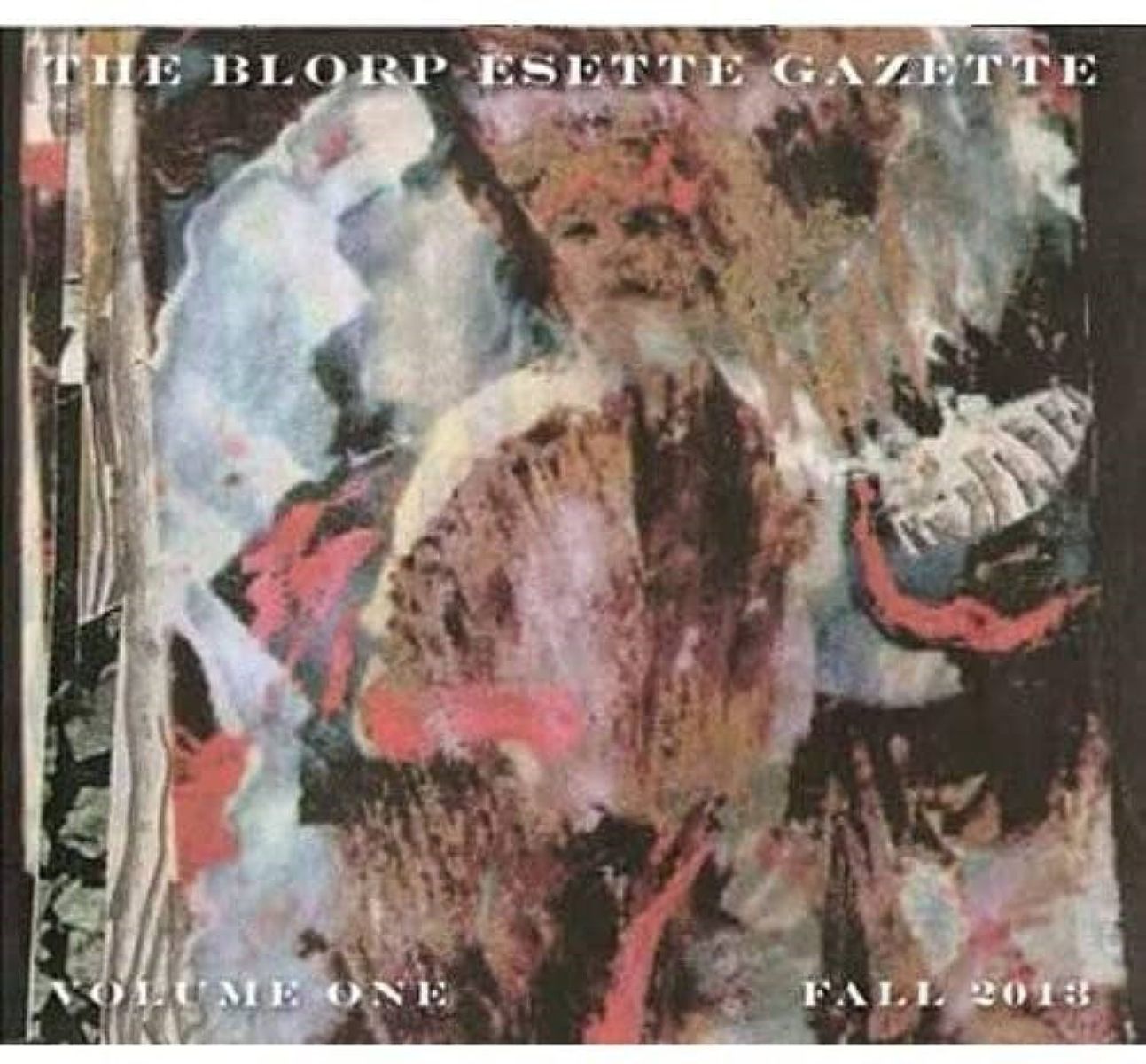 Afbeelding van Various Artists - The Blorp Esette Gazette Volume One, Fall 2013