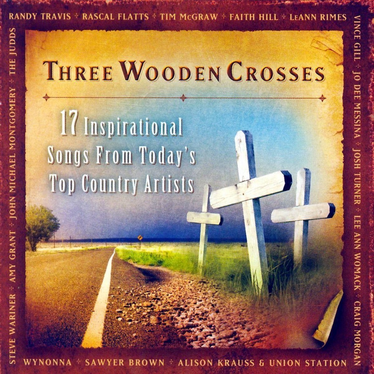 Afbeelding van Various Artists - Three Wooden Crosses (17 Inspirational Songs From Today's Top Country Artists)