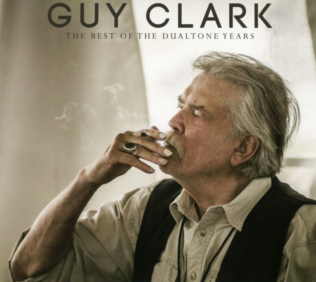 Guy Clark - The Best Of The Dualtone Years