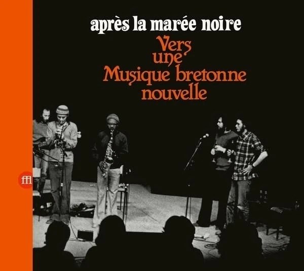 Afbeelding van François Tusques & Intercommunal Free Dance Music Orchestra - Après La Marée Noire - Vers Une Musique Bretonne Nouvelle