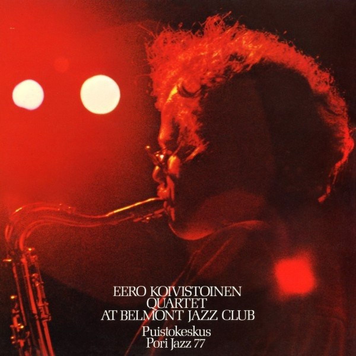Afbeelding van Eero Koivistoinen Quartet - Live At Belmont Jazz Club