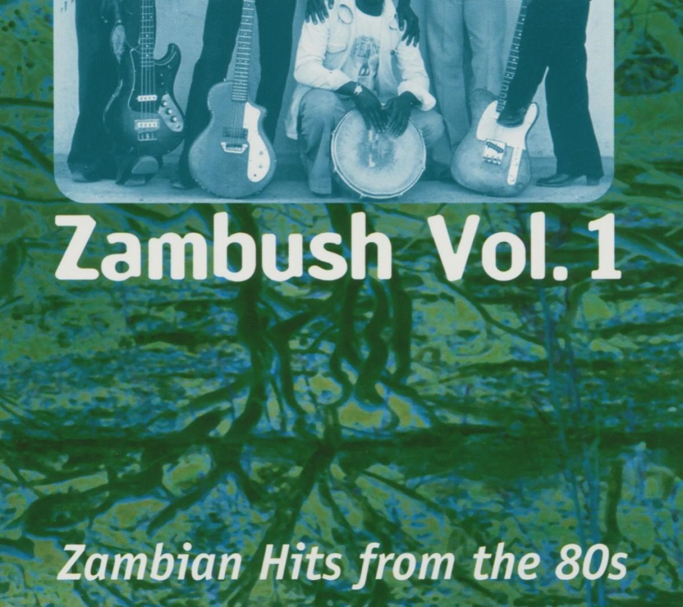 Various Artists - Zambush Volume 1: Zambian Hits 80's