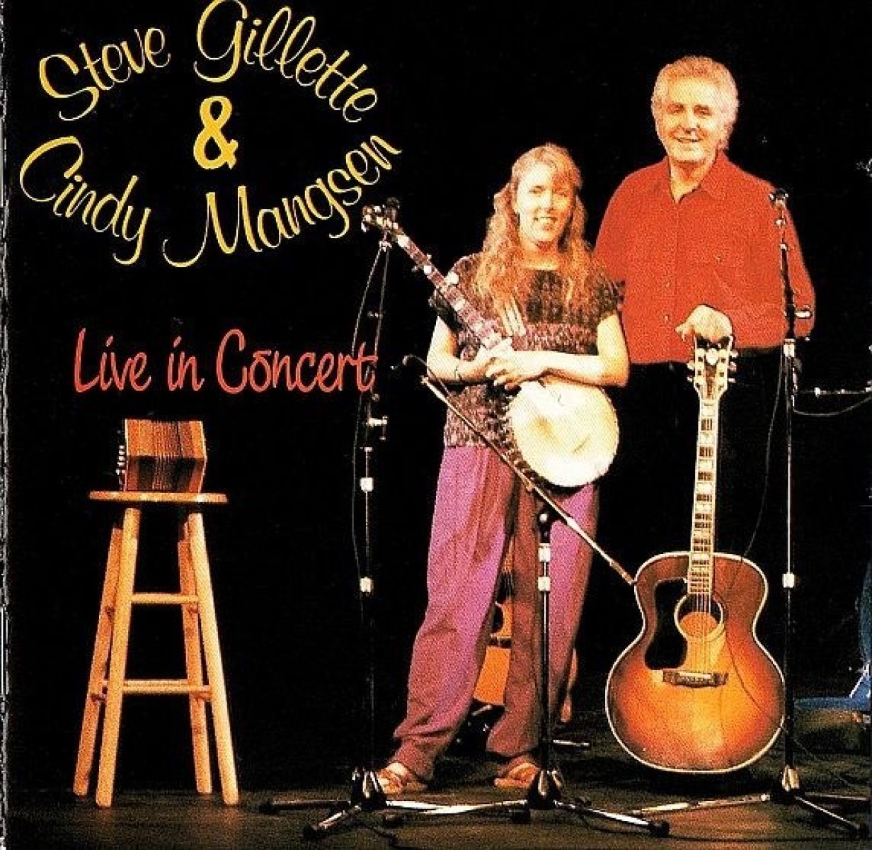 Steve Gillette & Cindy Mangsen - Live In Concert