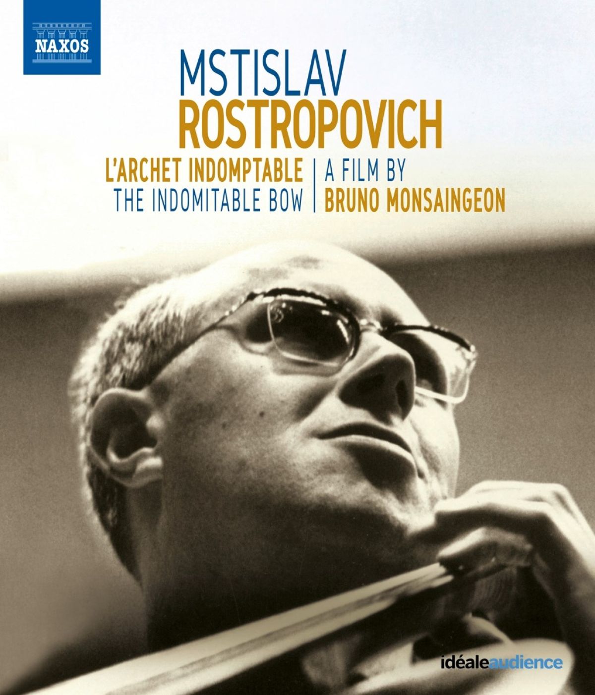 Mstislav Rostropovich - The Indomitable Bow - A Film By Bruno Monsaingeon