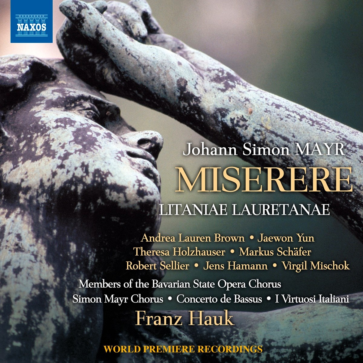 Chor Der Bayerischen Staatsoper, Simon Mayr Chorus, Concerto de Bassus, I Virtuosi Italiani, Franz Hauk - Miserere | Litaniae Lauretanae