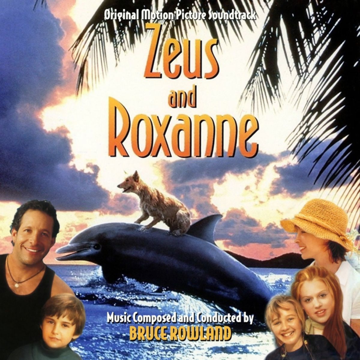 Bruce Rowland - Zeus And Roxanne (Original Motion Picture Soundtrack)