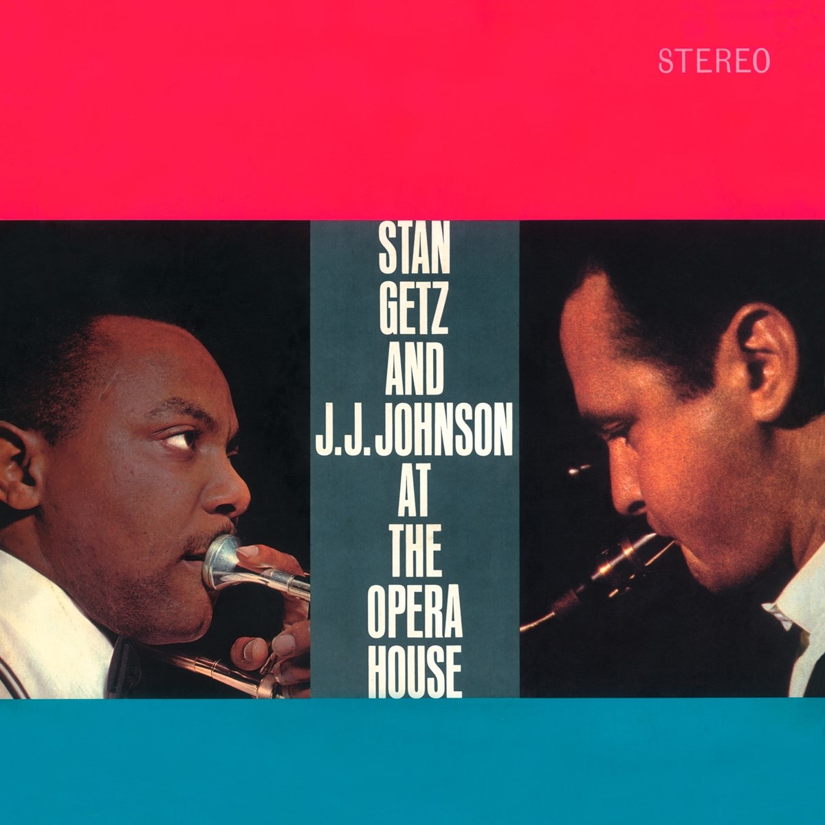 Stan Getz & J.J. Johnson - At The Opera House