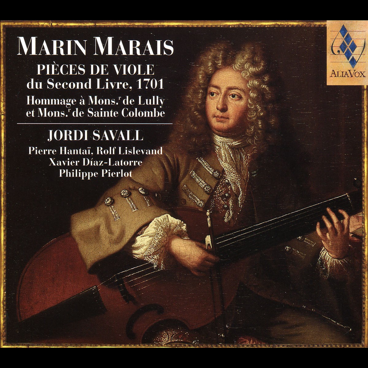 Afbeelding van Jordi Savall, Pierre Hantaï, Rolf Lislevand, Xavier Diaz-Latorre, Philippe Pierlot, Jean-Pierre Marielle - Marais: Pièces De Viole, du Second Livre, 1701