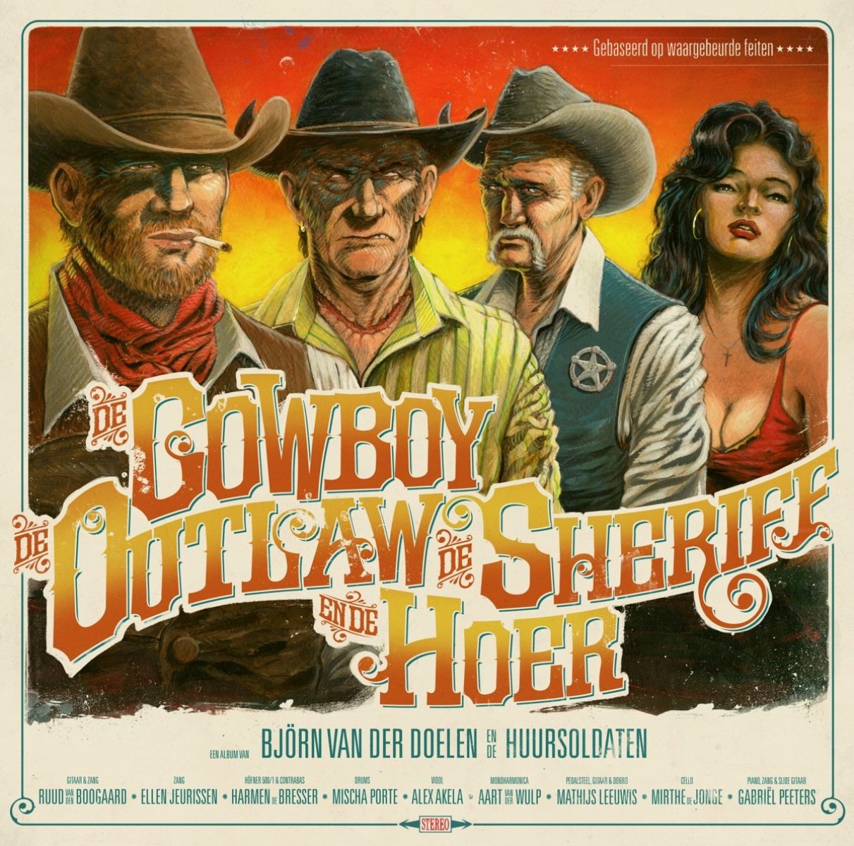 Afbeelding van Björn van der Doelen En De Huursoldaten - De Cowboy, De Outlaw, De Sheriff En De Hoer