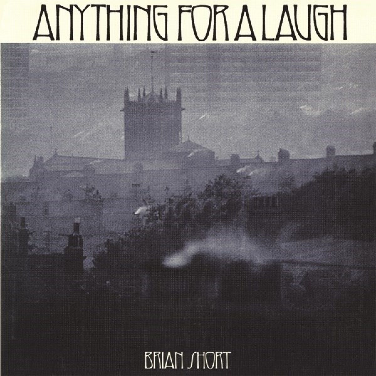 Afbeelding van Brian Short - Anything For A Laugh