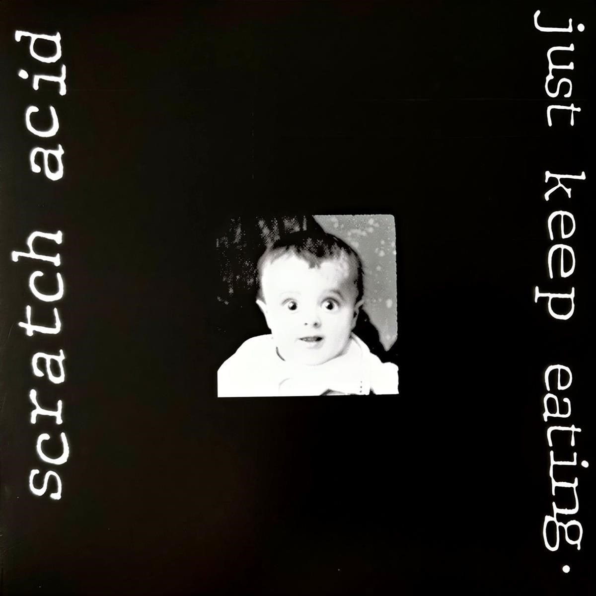 Afbeelding van Scratch Acid - Just Keep Eating