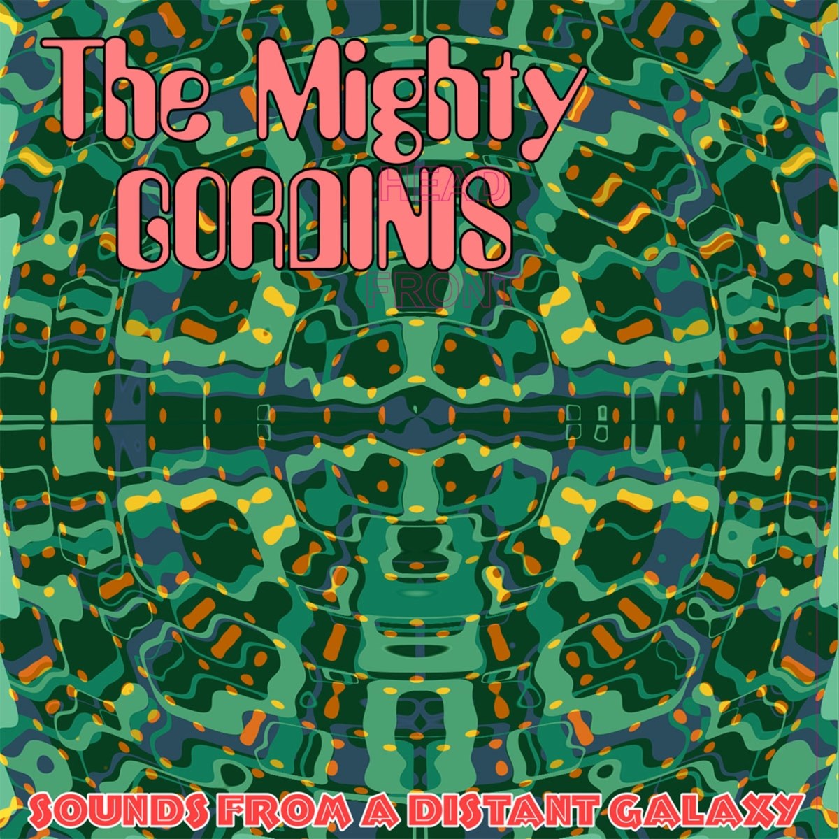 Afbeelding van Mighty Gordinis - Sounds From A Distant Galaxy