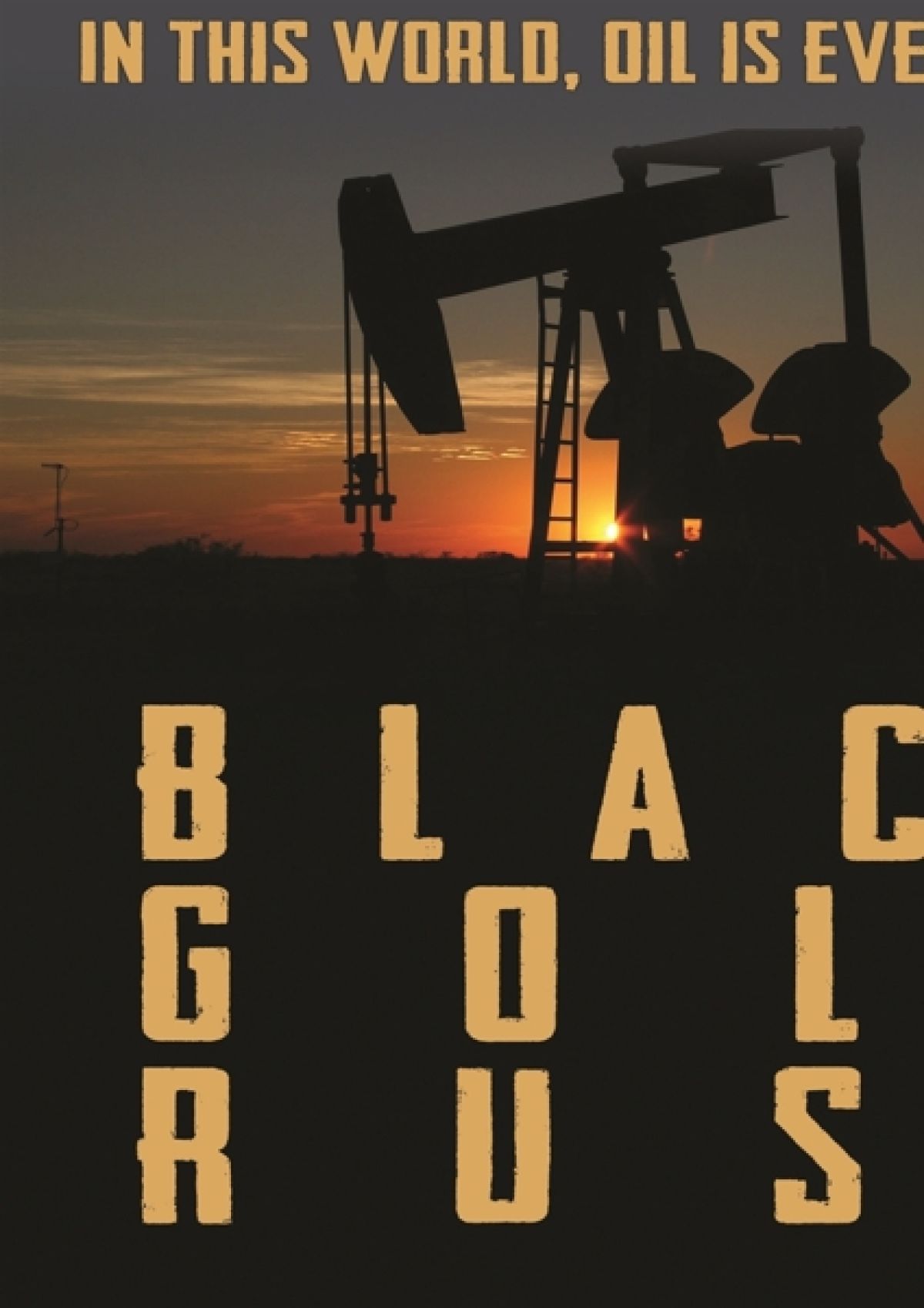 Afbeelding van Black Gold Rush, A New American Dream