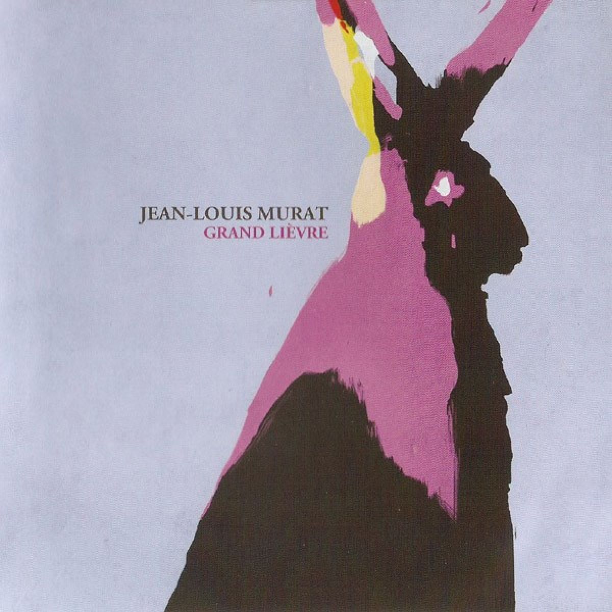 Jean-Louis Murat - Grand Lièvre
