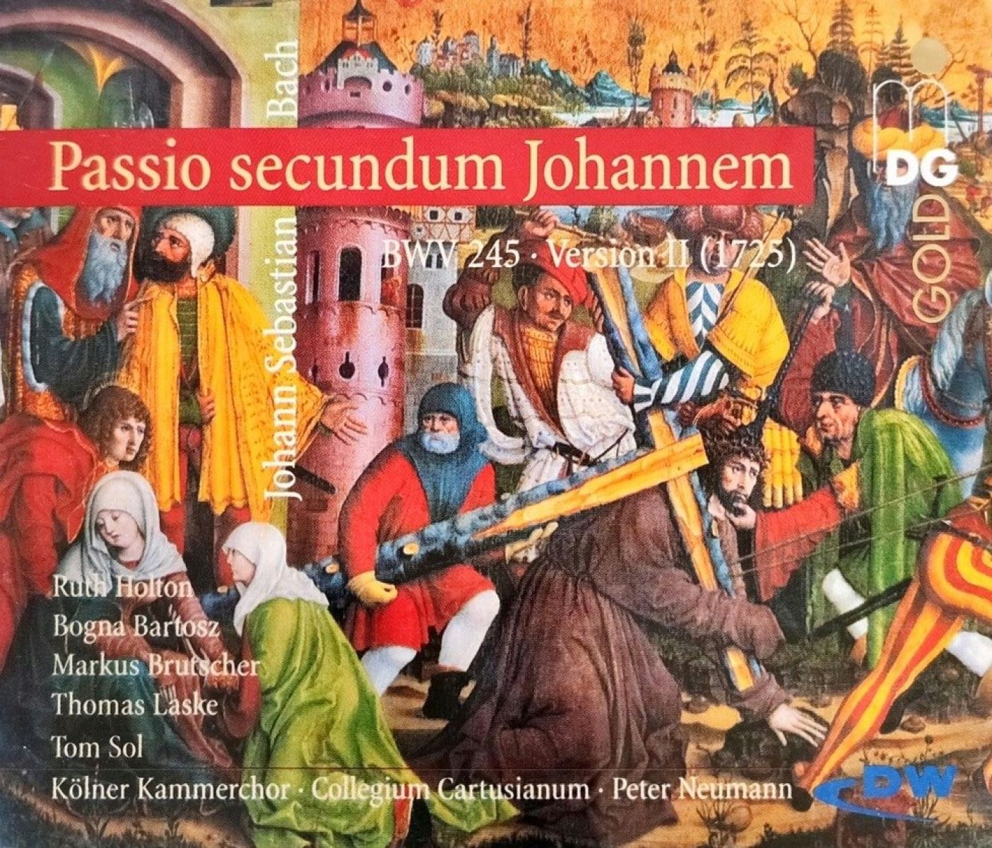 Afbeelding van Ruth Holton, Bogna Bartosz, Markus Brutscher, Thomas Laske, Tom Sol - Passio Secundum Johannem