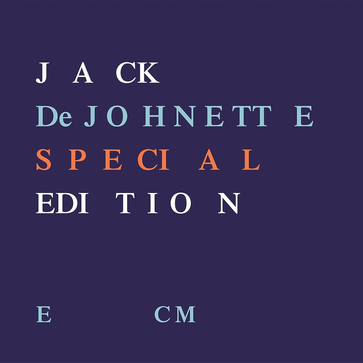 Jack DeJohnette - Special Edition