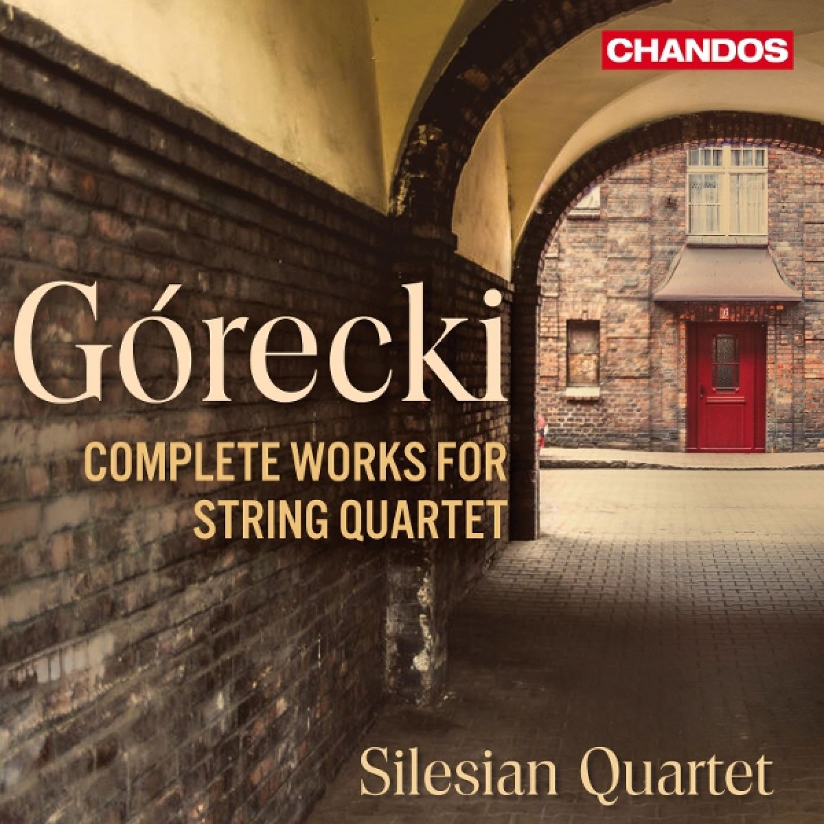 Silesian Quartet - Górecki: Complete Music For String Quartet
