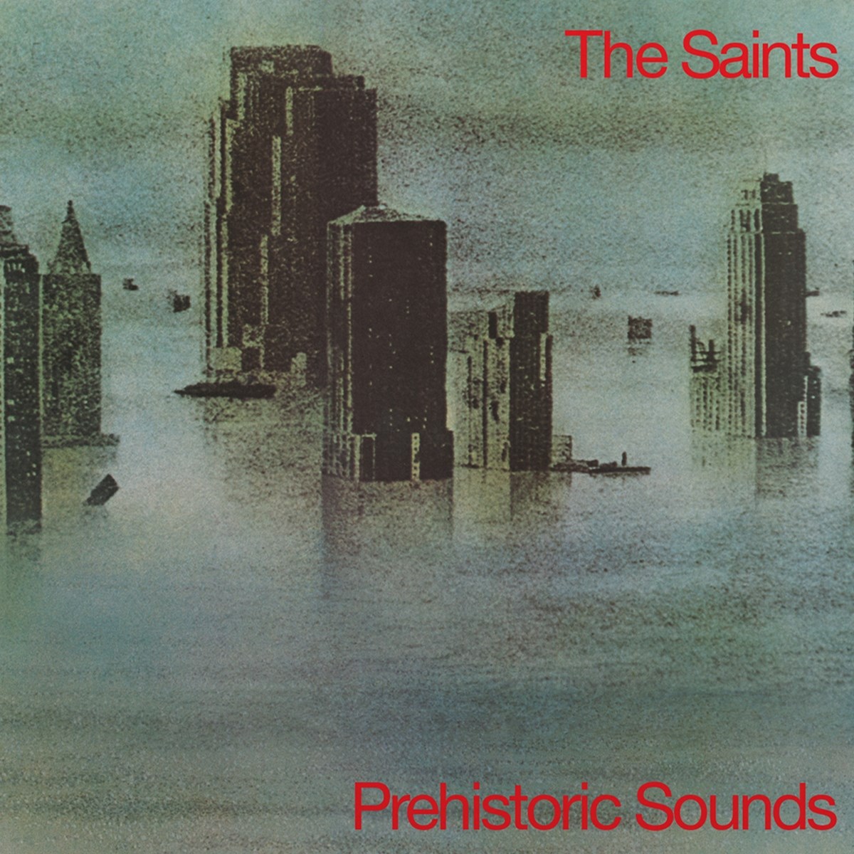 Afbeelding van The Saints - Prehistoric Sounds