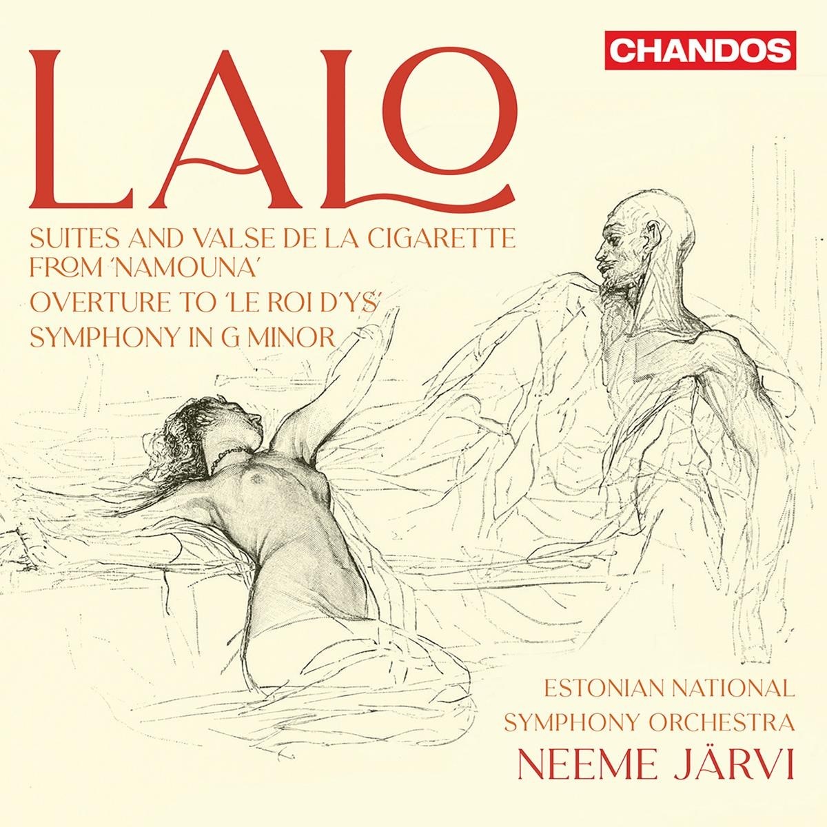 Estonian National Symphony Orchestra, Neeme Järvi - Lalo: Suites And Valse De La Cigarette From ‘Namouna' | Overture To ‘Le Roi D'Ys' | Symphony In G Minor