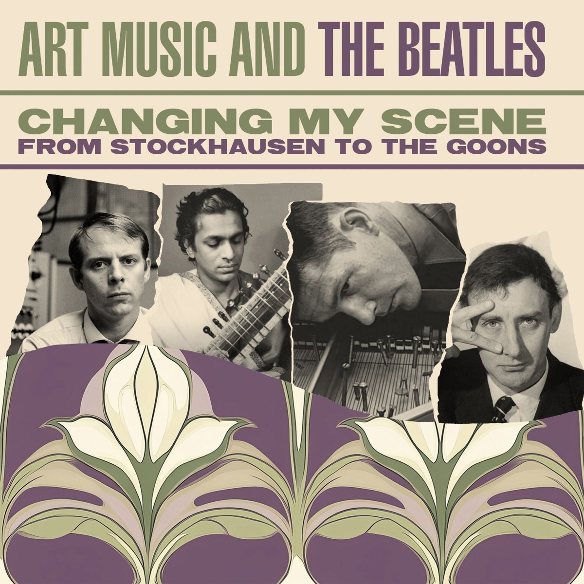 Afbeelding van Various Artists - Changing My Scene: Art Music And The Beatles, From Stockhausen To The Goons