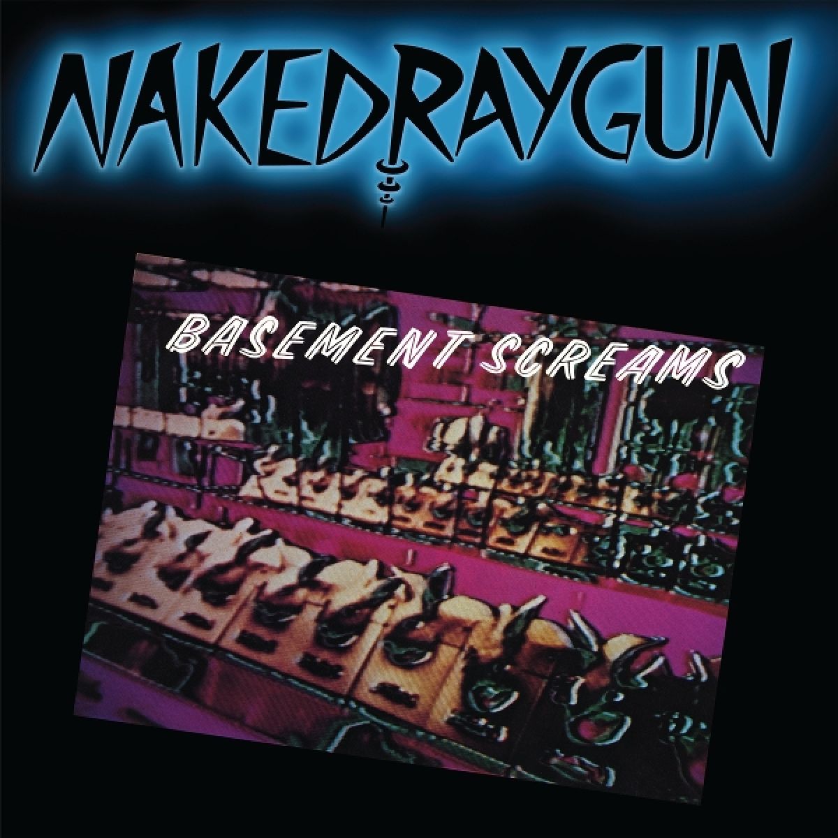 Afbeelding van Naked Raygun - Basement Screams