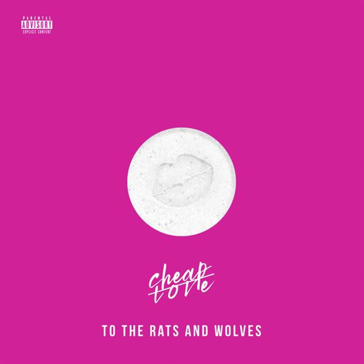 Afbeelding van To The Rats And Wolves - Cheap Love