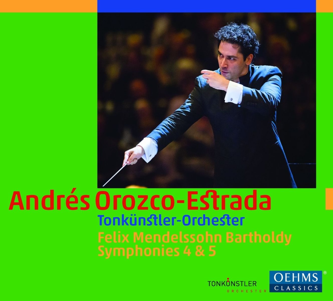 Afbeelding van Tonkünstler-Orchester Niederöstrerreich, Andrés Orozco-Estrada - Bartholdy: Symphonies 4 & 5