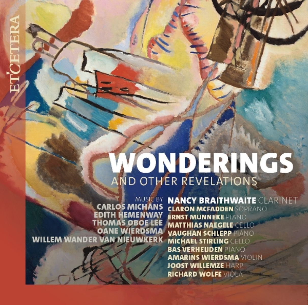 Nancy Braithwaite, Joost Willemze, Michael Stirling, Vaughan Schlepp - Wonderings And Other Revelations