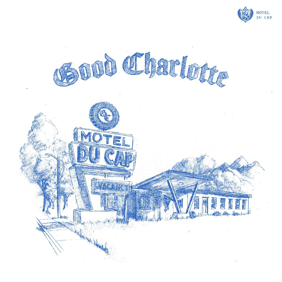 Afbeelding van Good Charlotte - Motel Du Cap