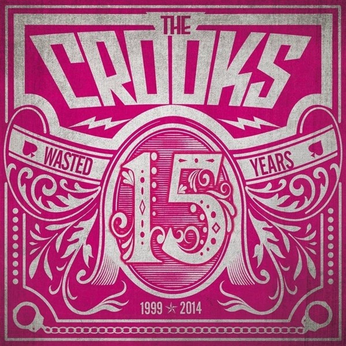 Afbeelding van Crooks - 15 Wasted Years