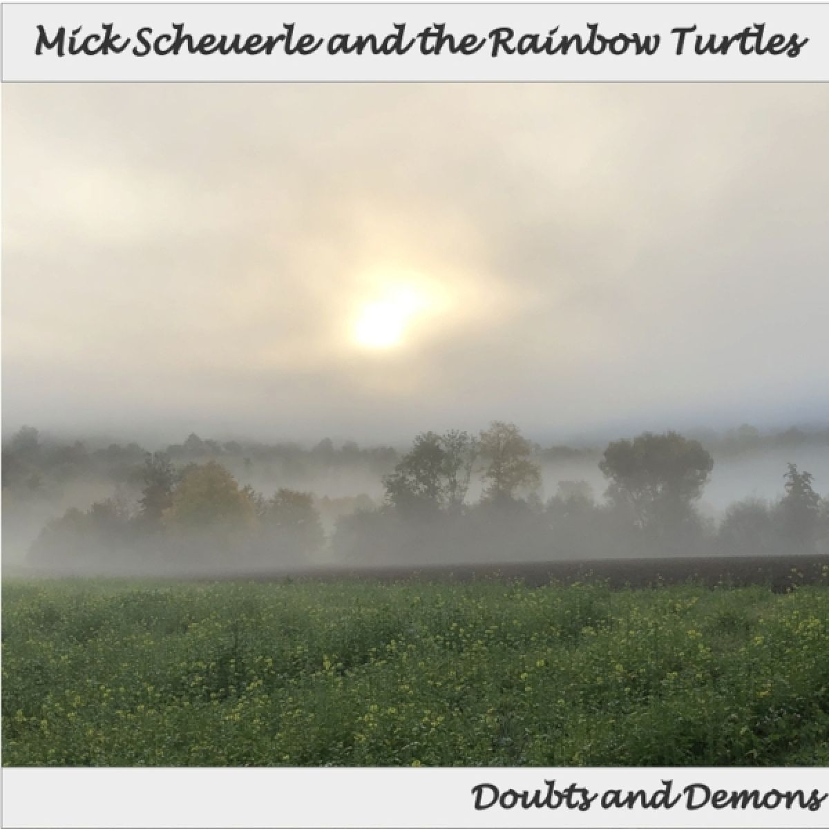 Afbeelding van Mick Scheuerle And The Rainbow - Doubts And Demons